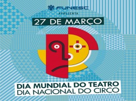 logo dia mundial do teatro 270x202 - Dia Mundial do Teatro e Nacional do Circo é comemorado em dez cidades