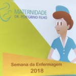 Material ilustrativo da Semana da Enfermagem da Maternidade de Patos